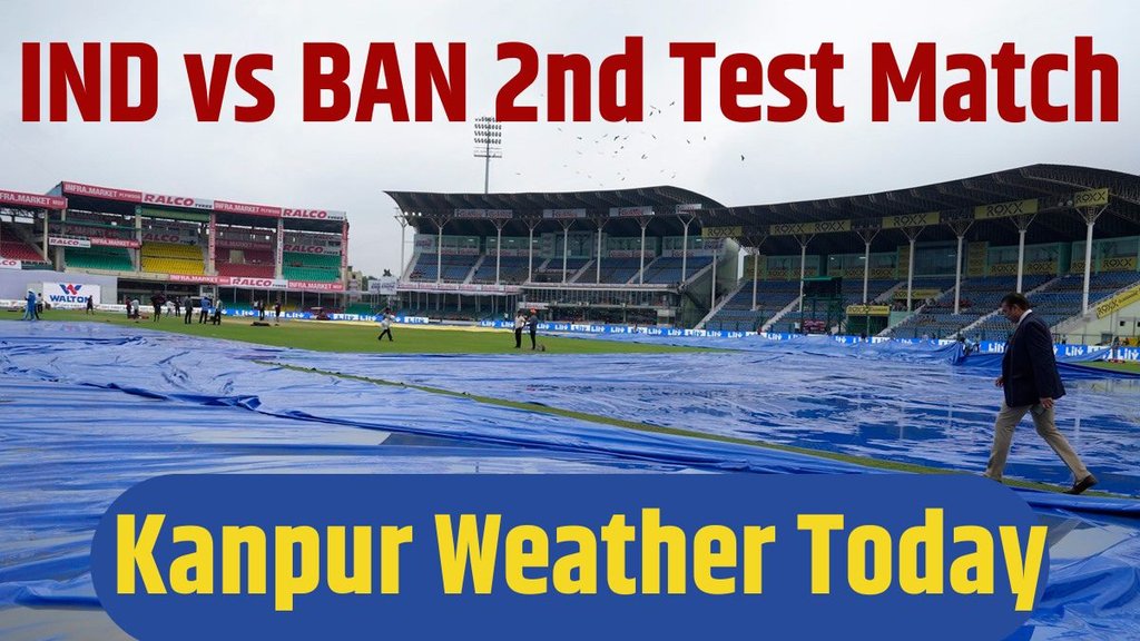 ind vs ban,india vs bangladesh,kanpur weather report