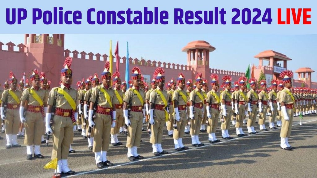UP Police Constable 2024, UP Police Constable 2024 Live Updates, UP Police Constable 2024 Live, UP Police Constable 2024 Result Date, UP Police Constable 2024 Expected Cut Off, UP Police Constable 2024 Category Wise Cut Off