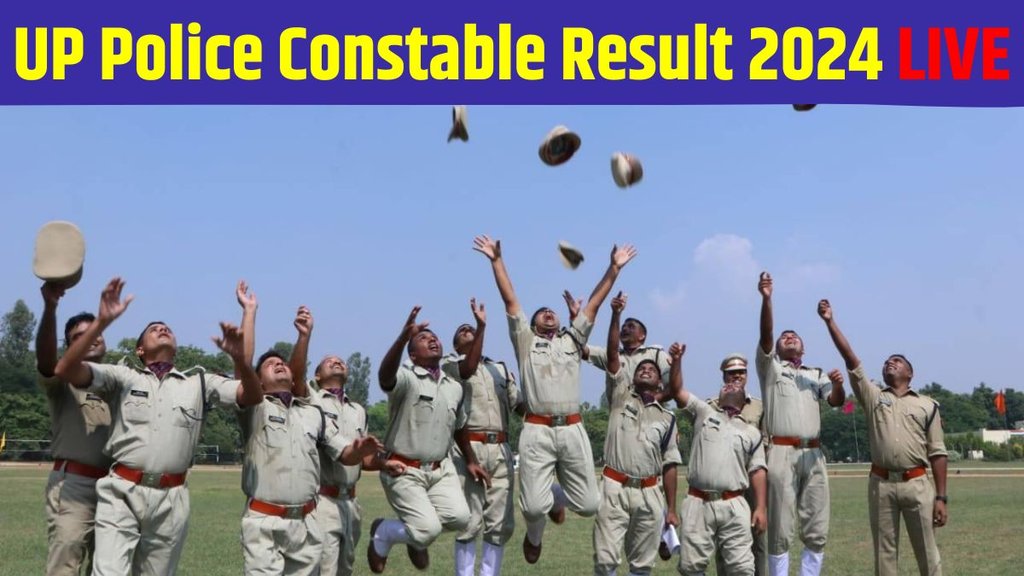 UP Police Constable Result, UP Police Constable Result Latest Update, UP Police Constable Result Latest News, UP Police Constable 2024, UP Police Constable 2024 Cut Off, UP Police Constable 2024 Result Date and Time
