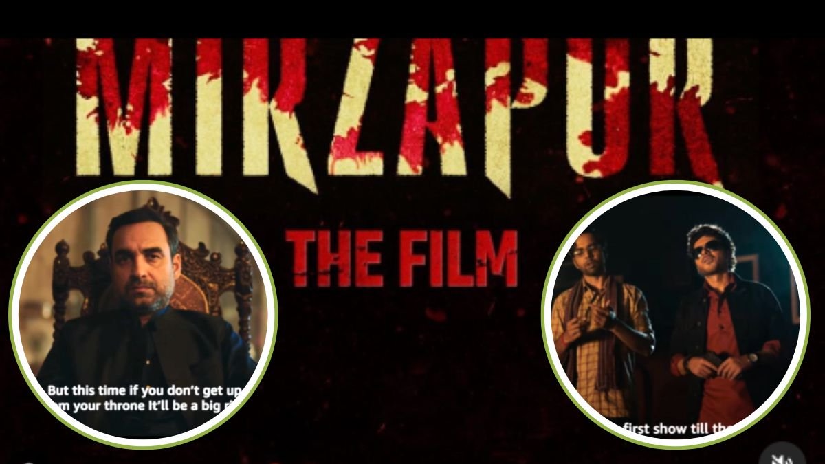 Mirzapur, Mirzapur The Film, Web series Mirzapur, Web series Mirzapur form in Film