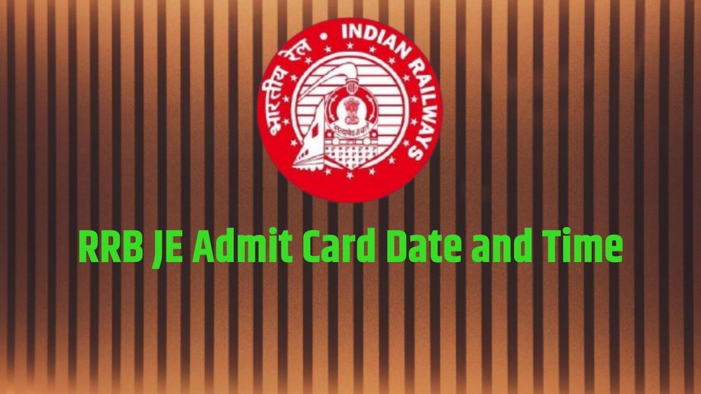 RRB JE Admit card, rrb je vacancy 2024