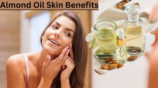 Almond Oil Skin Benefits । Almond Oil । Skin Benefits