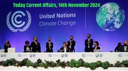 Today Current Affairs: आज का करेंट अफेयर्स, बाल दिवस के मौके पर चेक करें अपना IQ; कहां आयोजित होगा संयुक्त राष्ट्र जलवायु परिवर्तन सम्मेलन?