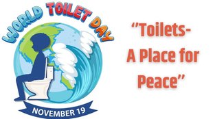World Toilet Day 2024 Date, Theme, History