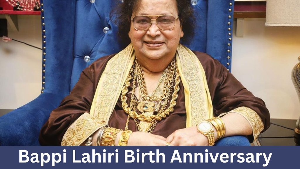 Bappi Lahiri Birth Anniversary