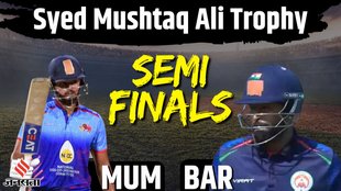 SMAT 2024, Syed Mushtaq Ali Trophy, SMAT Semi Finals, Delhi Vs Madhya Pradesh, Baroda Vs Mumbai