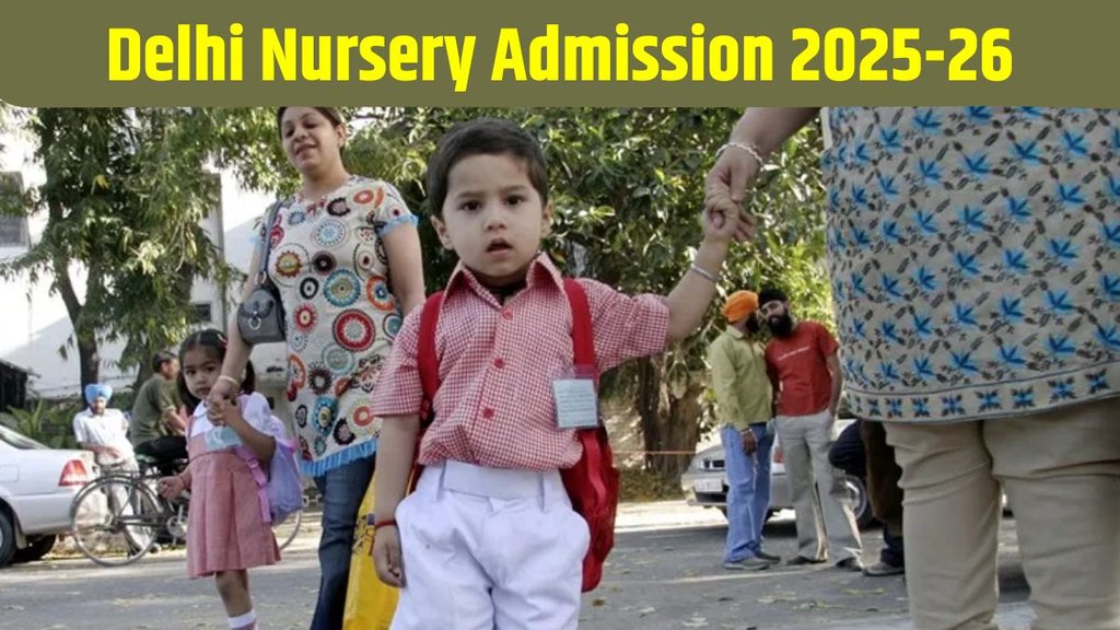 Delhi Nursery Admission 2025-26, Delhi Nursery Admission 2025-26 Admission Process, Delhi Nursery Admission 2025-26 First Merit List, Delhi Nursery Admission 2025-26 Merit List Out Today, Delhi Nursery Admission 2025-26 Merit List Released Today