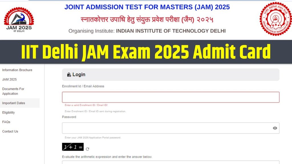 IIT Delhi JAM Exam 2025, IIT Delhi JAM Exam 2025 Admit Card Out, IIT Delhi JAM Exam 2025 Admit Card Released, IIT Delhi JAM Exam 2025 Admit Card Released