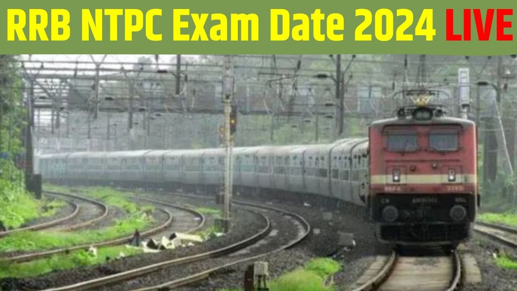 RRB NTPC Exam date 2025, RRB NTPC, RRB NTPC Admit Card, RRB NTPC Exam City