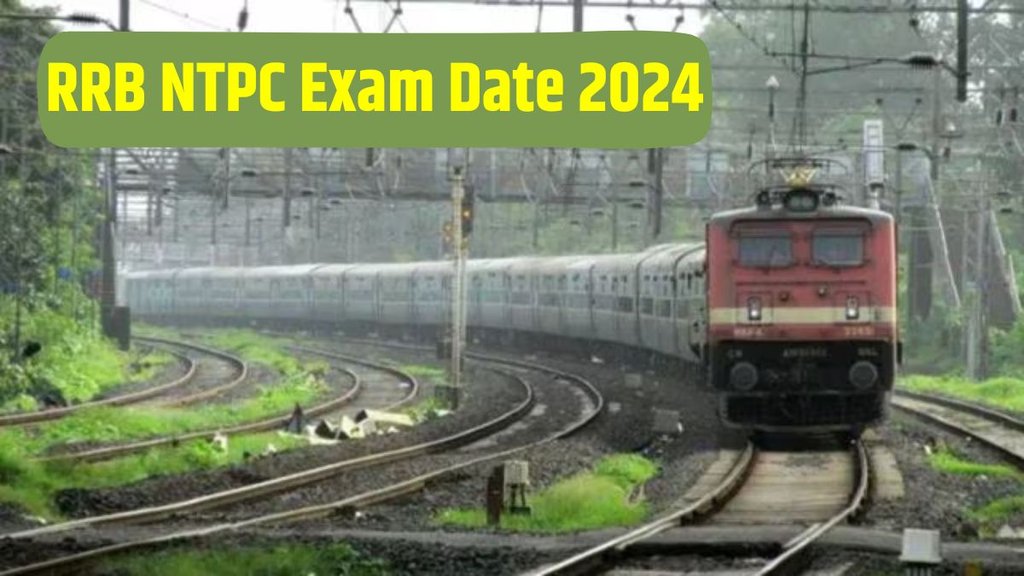 RRB NTPC Exam date 2025, RRB NTPC, RRB NTPC Admit Card, RRB NTPC Exam City