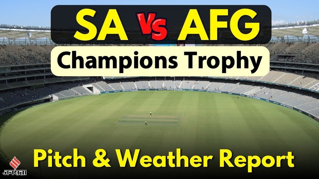 AFG vs SA, AFG vs SA pitch report, AFG vs SA champions trophy 2025 pitch report