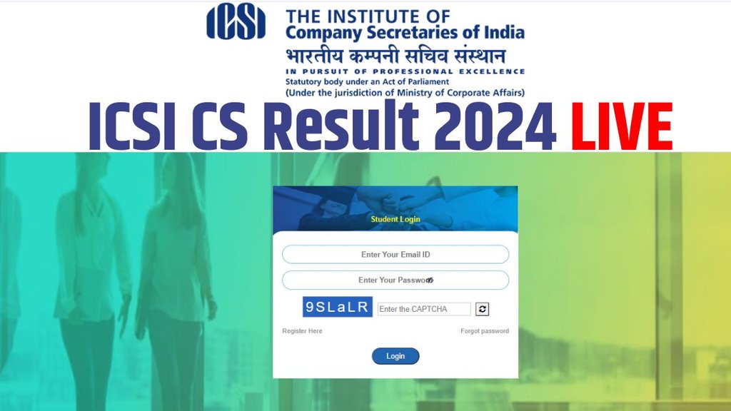 ICSI CS Result 2024 LIVE, ICSI CS Result 2024, ICSI CS Result 2024 Direct Link, ICSI CS Result 2024 Download Link, ICSI CS Result 2024 Download Process, ICSI CS Result 2024 Scorecard Link