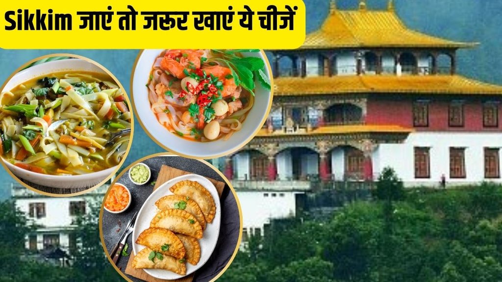 What is famous food in Sikkim