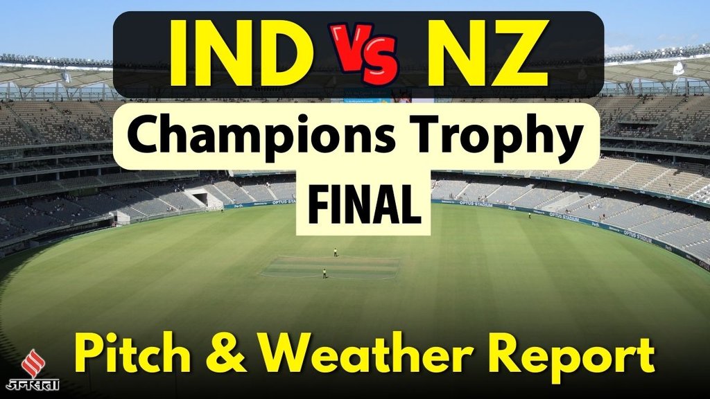 India vs New Zealand, ind vs nz Final, ind vs nz Pitch Report and Dubai Weather Forecast