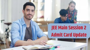 JEE Main Admit Card 2025, JEE Main Admit Card, JEE Main Session 2 Admit card