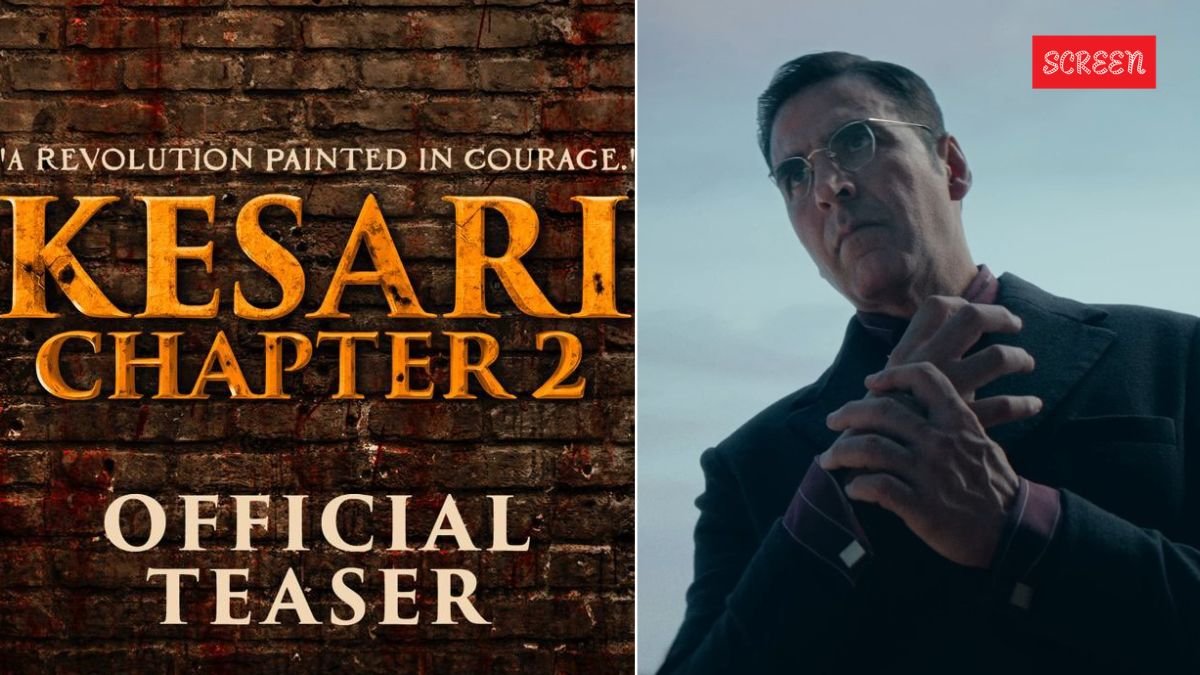 Kesari Chapter 2 Teaser, Kesari 2 Teaser, akshay kumar new movie