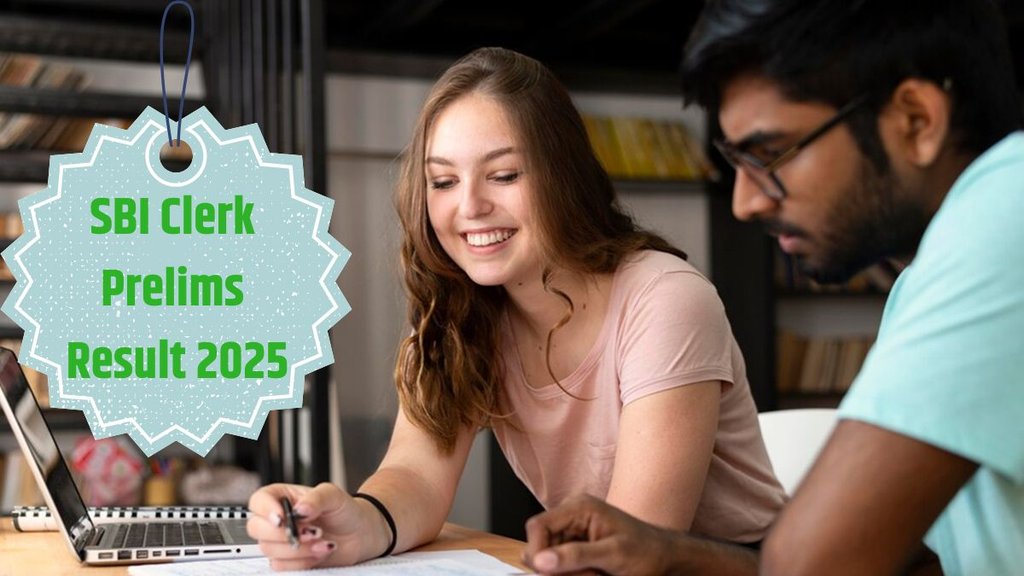 SBI Clerk Prelims Result 2025, SBI Clerk Mains Exam,