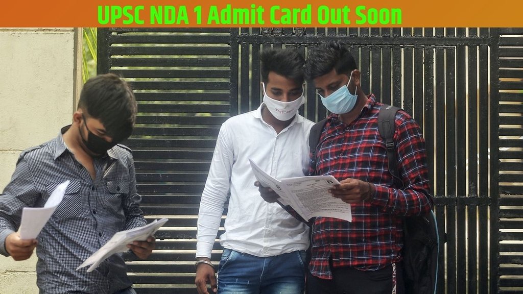 UPSC, NDA Admit Card, NDA 1 Admit Card, UPSC Exam