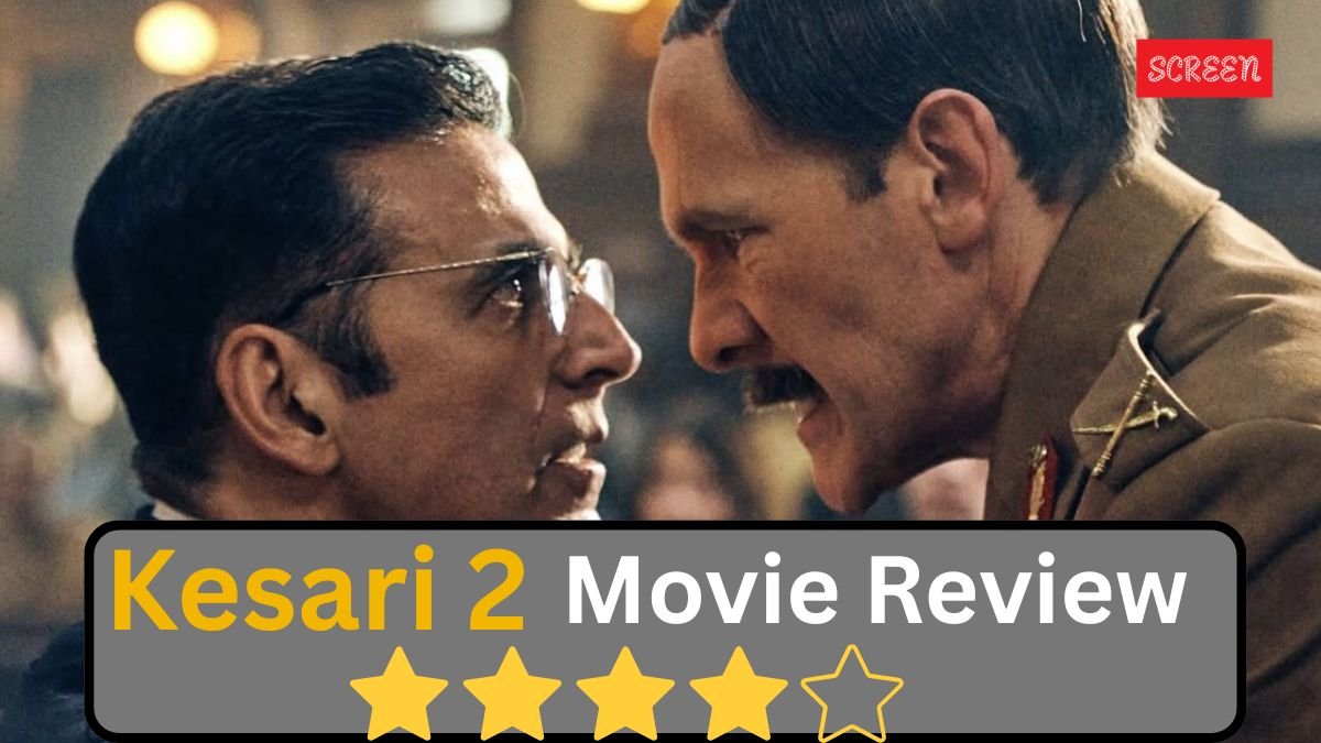 Kesari 2 movie review in hindi, Kesari Chapter 2 movie review Kesari 2 movie review in hindi, Kesari Chapter 2 movie review