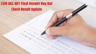 CSIR UGC NET 2025, Final Answer Key out, CSIR UGC NET Result 2025,