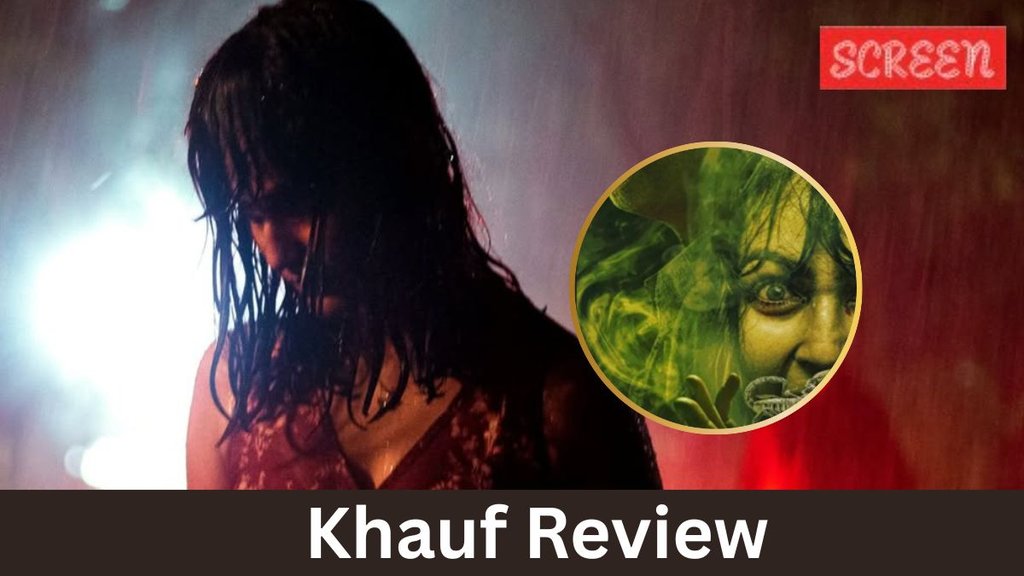 khauf review