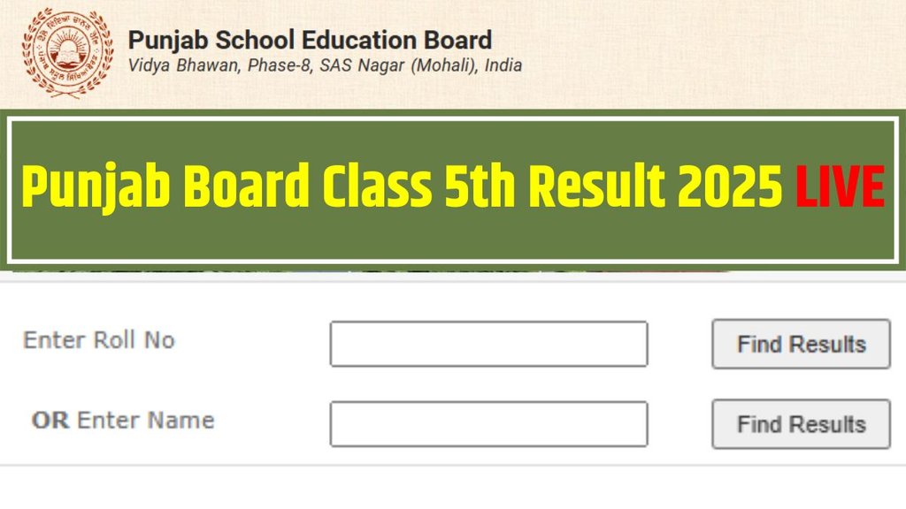 Punjab Board Result 2025, PSEB Result 2025, Punjab Board Class 5th Result 2025, PSEB 5th Result 2025, Punjab Board Class 5th Result 2025 Date and Time