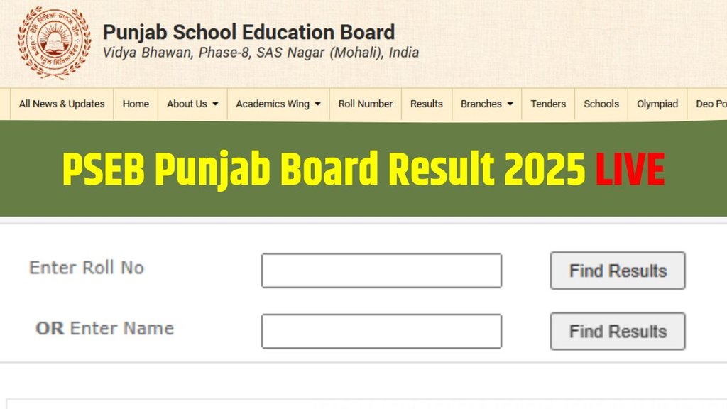 PSEB Result 2025 at pseb.ac.in, Punjab Board Result 2025, Punjab Board Result 2025 Date and Time, Punjab Board 10th Result 2025, Punjab Board 12th Result 2025, Sarkari Result 2025