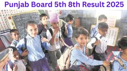 PSEB Class 5th 8th Results 2025: पंजाब बोर्ड 8वीं परिणाम हुआ जारी, डायरेक्ट लिंक pseb.ac.in पर देखें