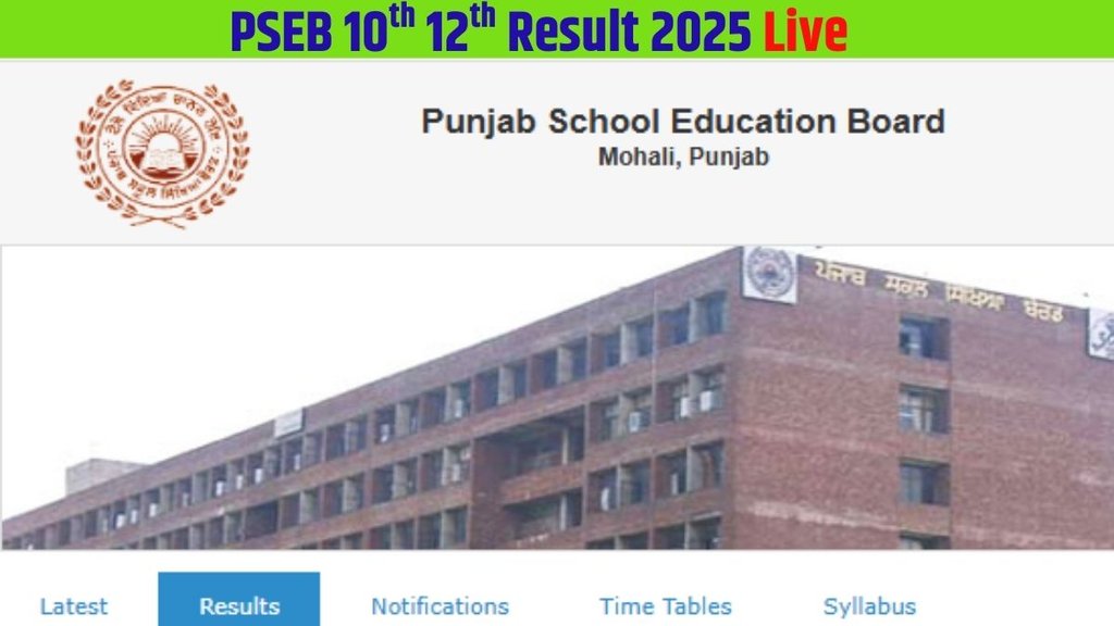 PSEB Result 2025, Punjab Board Result 2025, PSEB 10th Result 2025 Live, PSEB 12th Result 2025 Live,