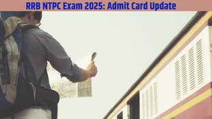 RRB NTPC Exam 2025, RRB NTPC Admit Card