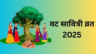 Vat Savitri Vrat 2025 Muhurat, Vat Savitri Vrat 2025 Shubh Muhurat and Puja Vidhi, Vat Savitri Vrat 2025, Vat Savitri Vrat 2025 Date, Vat Savitri Vrat 2025 Tithi