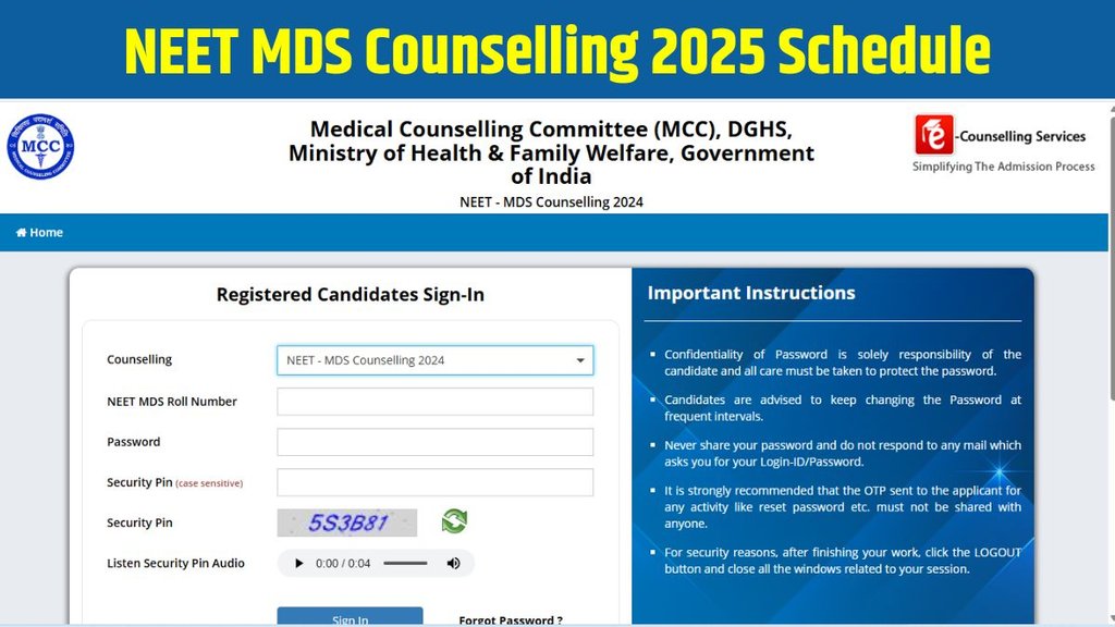 NEET MDS Counselling 2025 Schedule, neet mds counselling 2025 date, neet mds counselling 2025 registration, neet mds 2025 official website, neet mds counselling fees