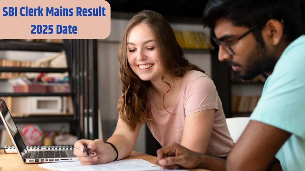 SBI Clerk Mains Result 2025, SBI Mains Result 2025, SBI Clerk Result 2025,