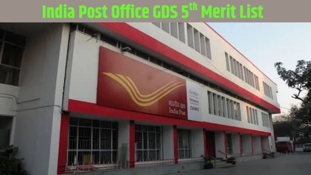 India Post Office GDS, Post Office, 5th Merit List,