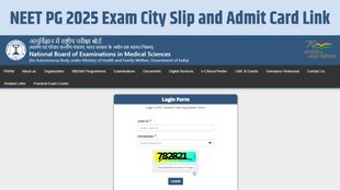 NEET PG 2025, NEET PG 2025 Exam City Slip,NEET PG 2025 Exam City Slip Date, NEET PG 2025 Exam City Slip Download Link, NEET PG 2025 Exam City Slip Direct Link