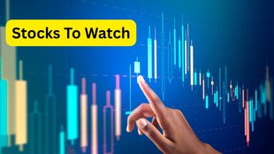 Stocks to Watch Today