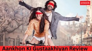 aankhon ki gustaakhiyan review