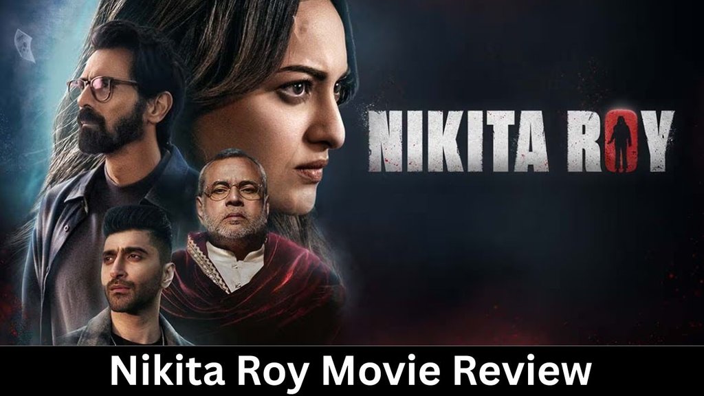 Nikita Roy Movie review