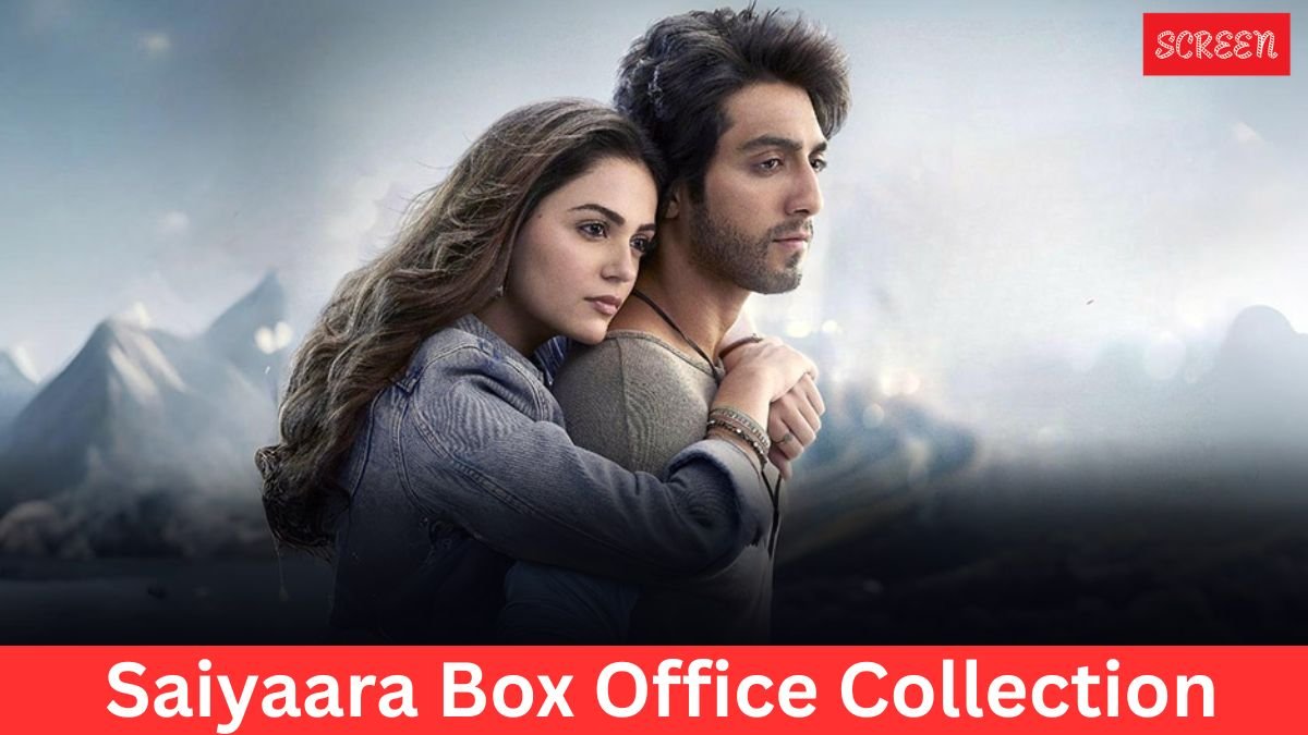Saiyaara box office collection