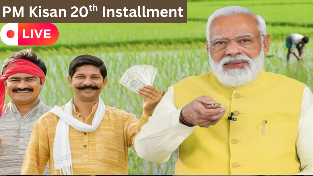 PM Kisan 20th Installment, PM Kisan Yojana, PM Kisan 20th installment kab aayegi