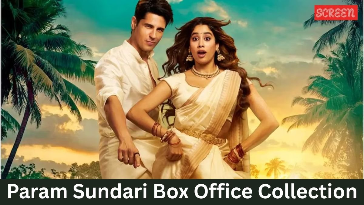 Param Sundari Box Office Collection Param Sundari Box Office Collection