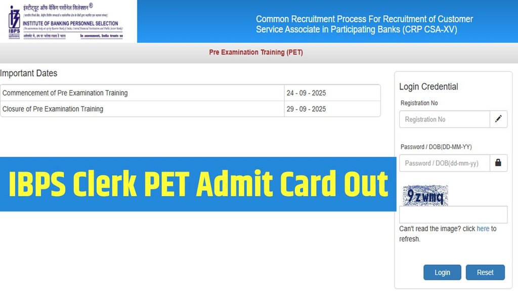 IBPS Clerk Exam 2025, PET Admit Card Out, IBPS Clerk PET Admit Card Out, ibps.in
