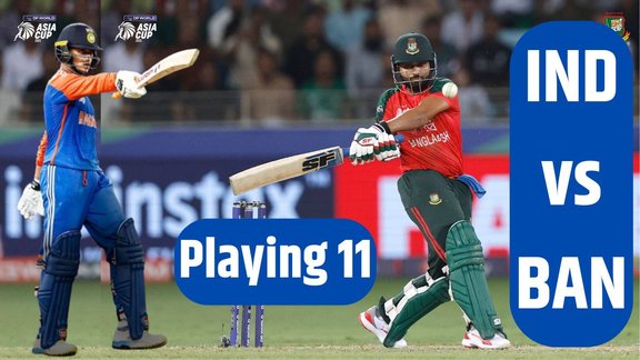 IND vs BAN Team, India vs Bangladesh T20I Playing 11, India vs Bangladesh Dream 11 Team