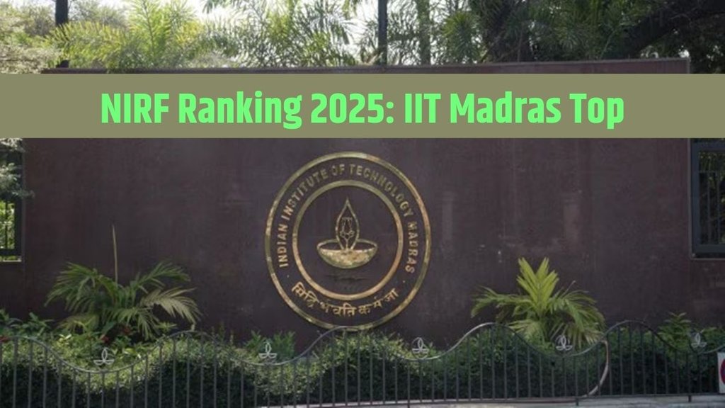 NIRF Rankings 2025, IIT Madras, Category wife full list