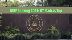 NIRF Ranking 2025: आईआईटी मद्रास फिर बना टॉप संस्थान, यहां देखें कैटेगिरी वाइज पूरी एनआईआरएफ रैंकिंग लिस्ट