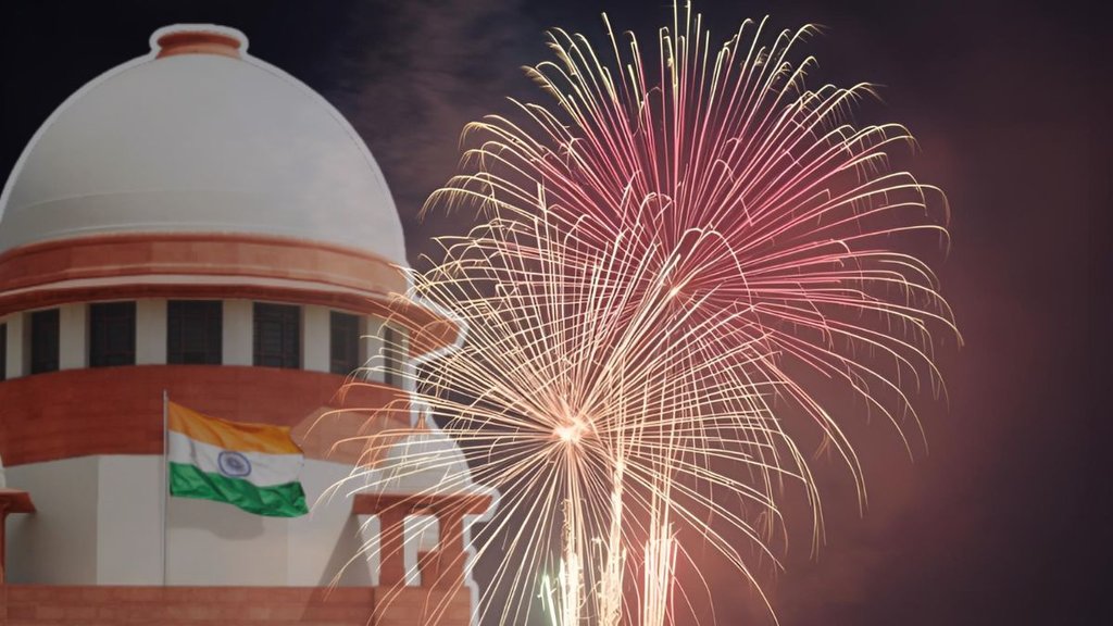 FIRECRACKERS, SUPREME COURT, CJI GAVAI