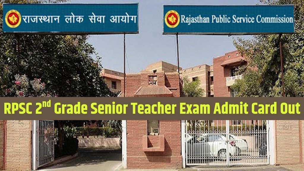 RPSC Admit Card, 2nd Grade senior Teacher Exam, rpsc.rajasthan.gov.in