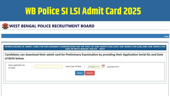 WB Police SI LSI Admit Card 2025, West Bengal Police SI Admit Card download, WB Police SI exam date 2025, wbpolice.gov.in admit card, Sub Inspector Admit Card West Bengal 2025
