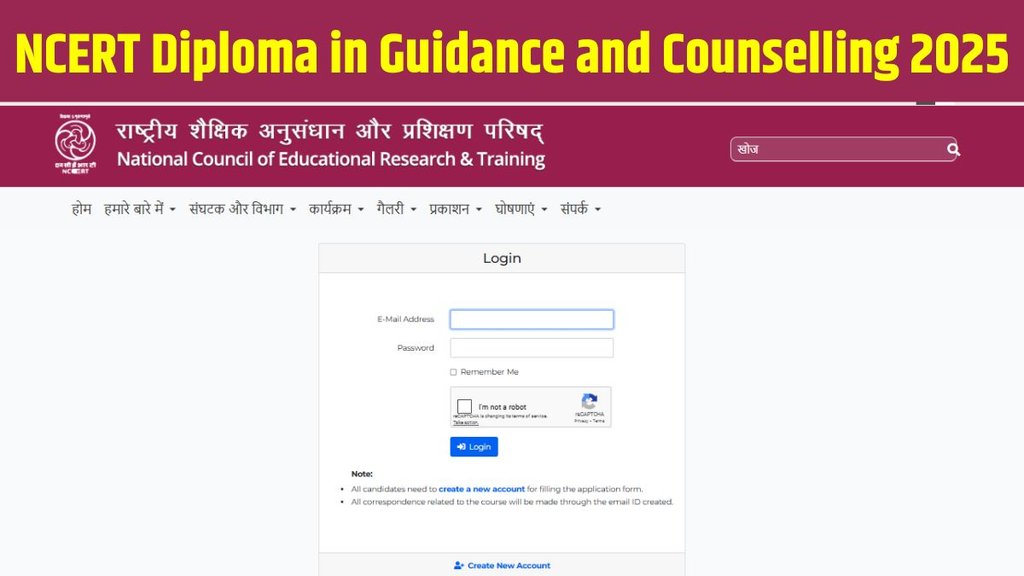 NCERT Guidance and Counselling Diploma Admissions, Diploma in Guidance and Counselling 2025, NCERT Diploma Admission Online, Guidance and Counselling Course Admission 2025