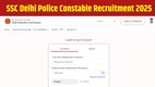 SSC Delhi Police Constable Recruitment 2025, Delhi Police Constable Recruitment 2025, SSC Constable 2025 last date extended, SSC Delhi Police 2025 application form